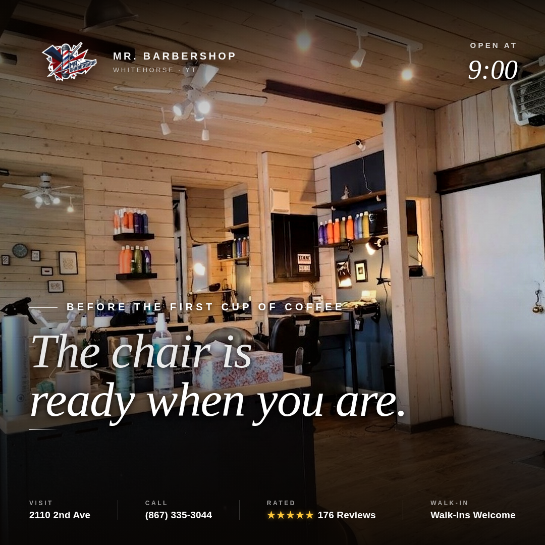 MR.BARBERSHOP — The chair is ready when you are